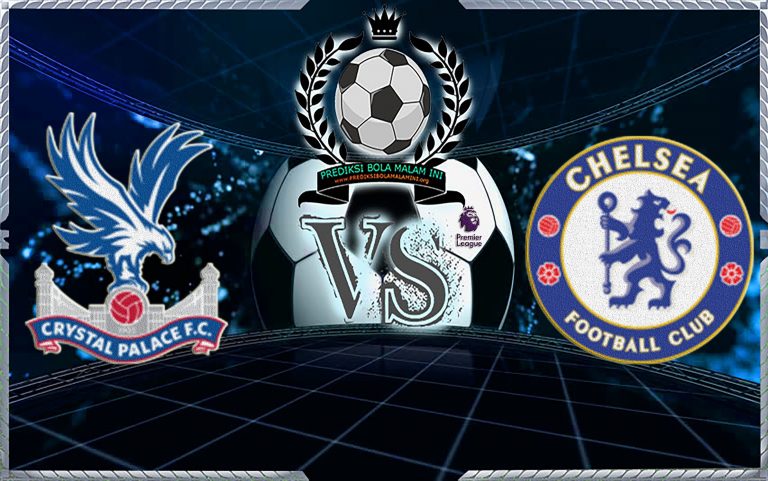 Prediksi Skor CRYSTAL PALACE Vs CHELSEA 30 Desember 2018 | Prediksi ...