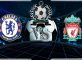 Prediksi Skor CHELSEA Vs Liverpool 29 September 2018