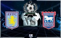 Prediksi Skor ASTON VILLA Vs IPSWICH TOWN 26 januari 2019