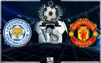 Prediksi Skor LEICESTER CITY Vs MANCHESTER UNITED 3 februari 2019